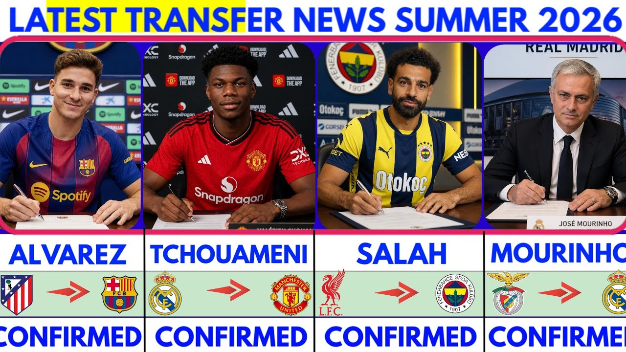 🚨LATEST CONFIRMED TRANSFER NEWS AND RUMOURS TRANSFER NEWS  2026| Tchouameni to united😱Alavarez barca