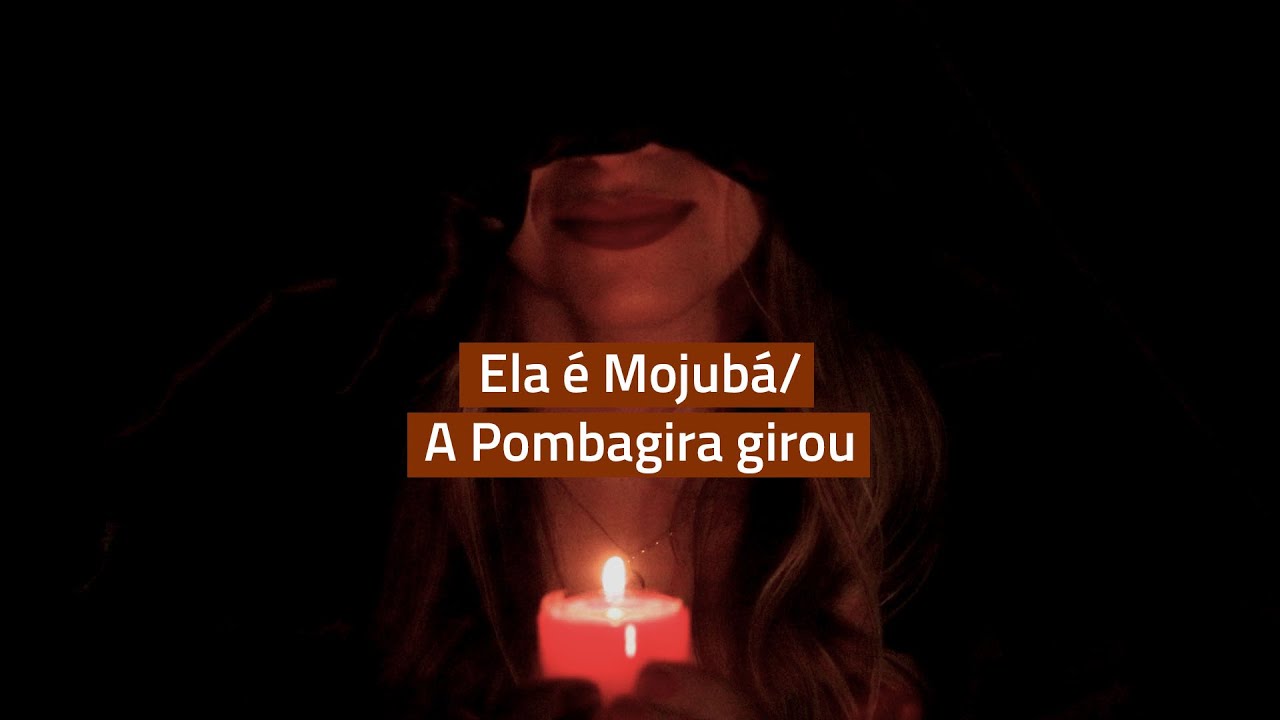 Ela é Mojubá / A Pombagira girou (com letra) - Banda Mensageiros de Aruanda