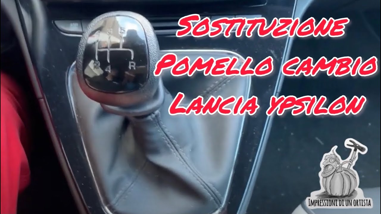 Cambiamo il pomello cambio Lancia Ypsilon