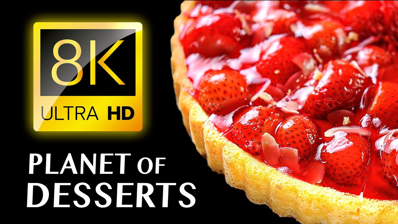NADZWYCZAJNE DESERY: Wycieczka po najsmaczniejszych kreacjach świata WIDEO 8K ULTRA HD