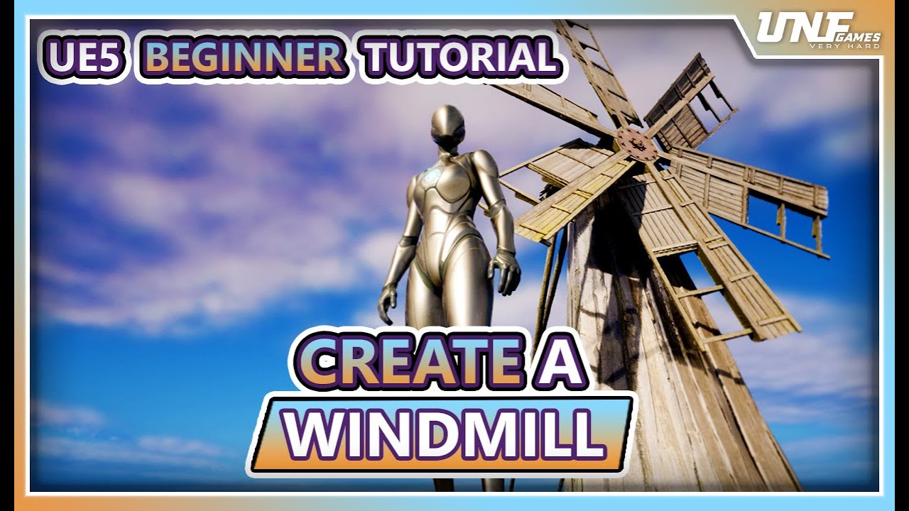 Unreal Engine 5 Beginner Tutorial - How to Create an Animated Windmill