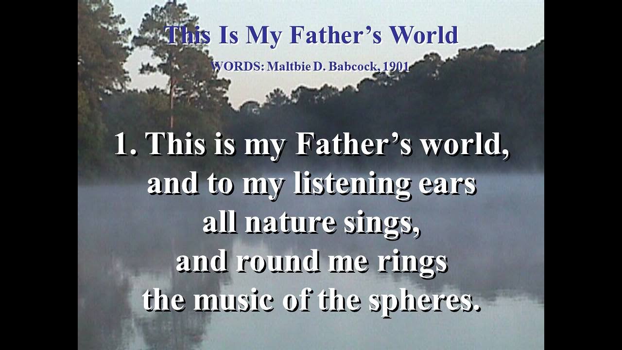 This is My Fathers World