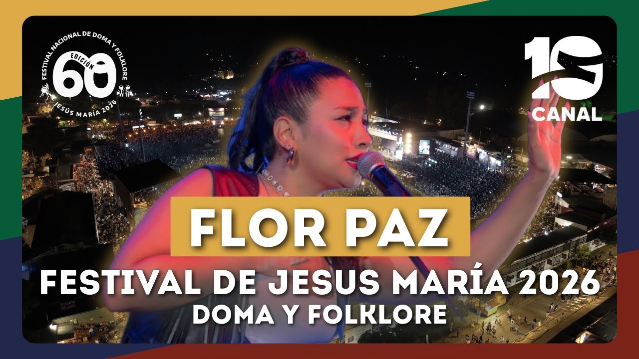 Flor Paz | Jesús María 2026