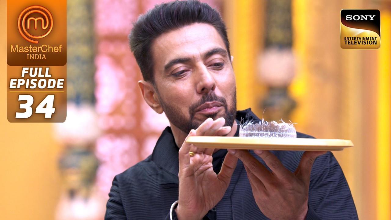 MasterChef India | New Season |किसकी Dish का Taste होगा घर के खाने के बिल्कुल करीब? |Full Episode 34
