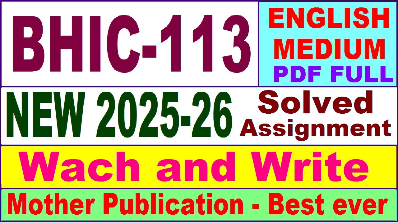 BHIC 113 solved assignment 2025-26 in English || bhic 113 solved assignment 2026 || ignou bhic113