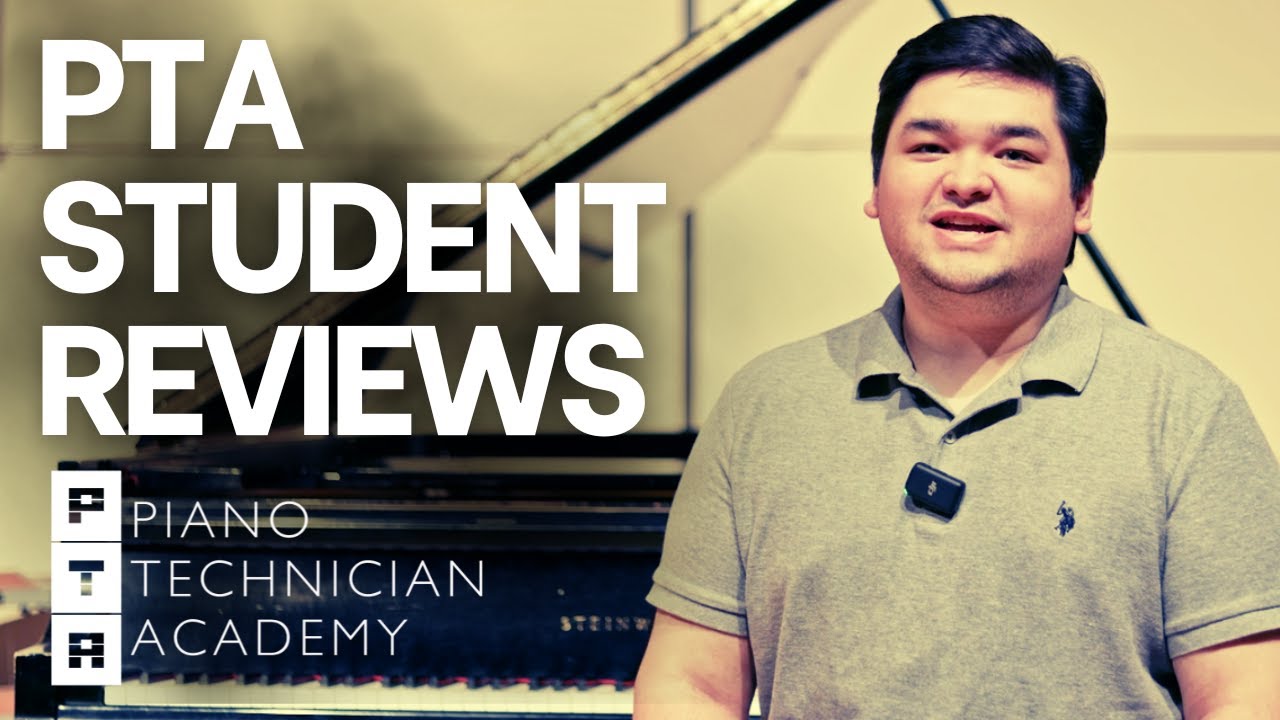 Piano Tuning School Testimonials 2025 PTA