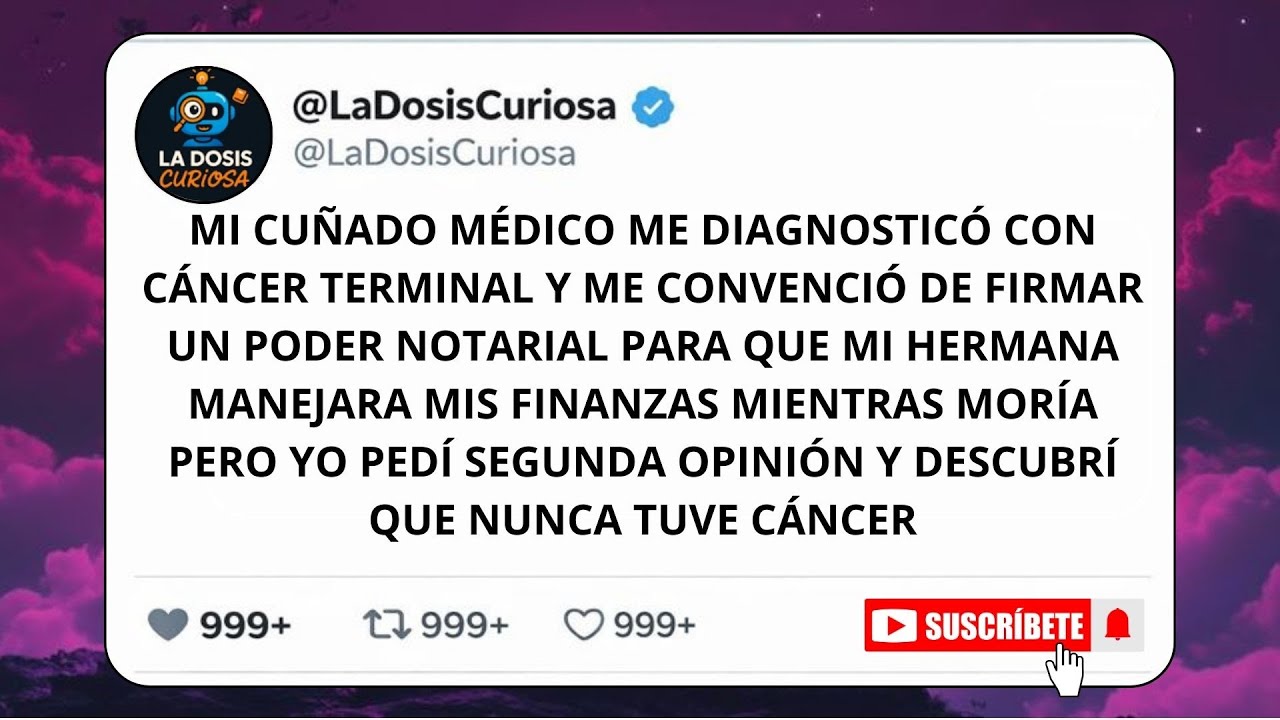 Me dijo que MORÍA de LEUCEMIA en 6 MESES | Era MENTIRA para vaciar mis cuentas mientras me 'trataba