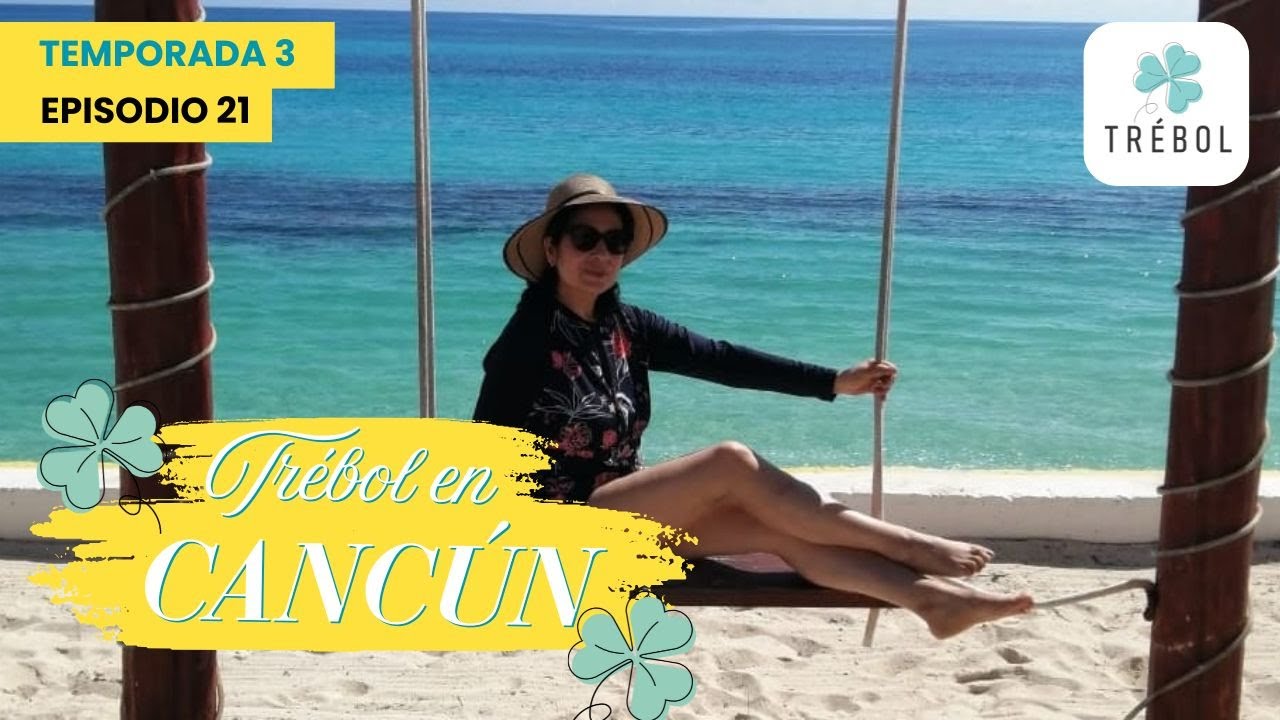 Mi experiencia en Cancún: lo mejor y lo que debes saber antes de ir