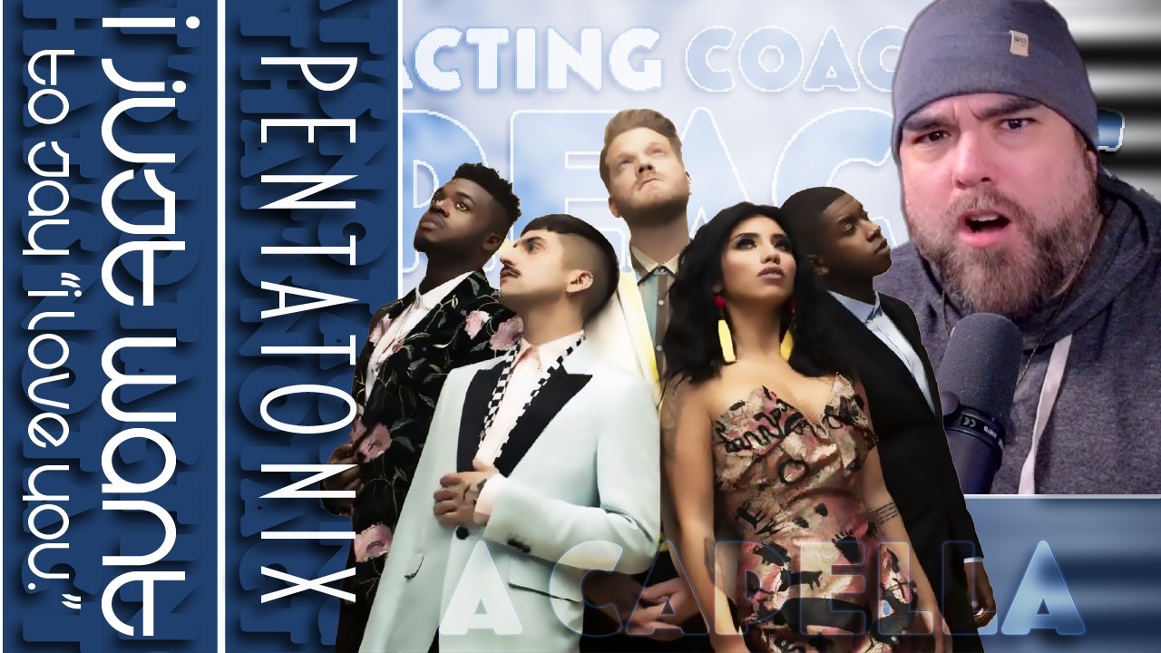 Acting Coach Reacts 🥹 | Pentatonix “I Just Called to Say I Love You”