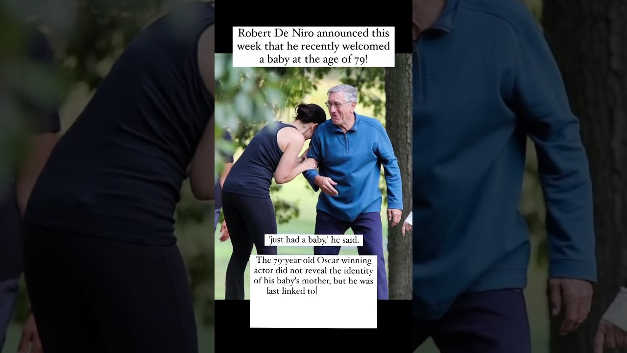 Robert De Niro announced this week that he recently welcomed a baby at the age of 79 🤯 #shortsfeed