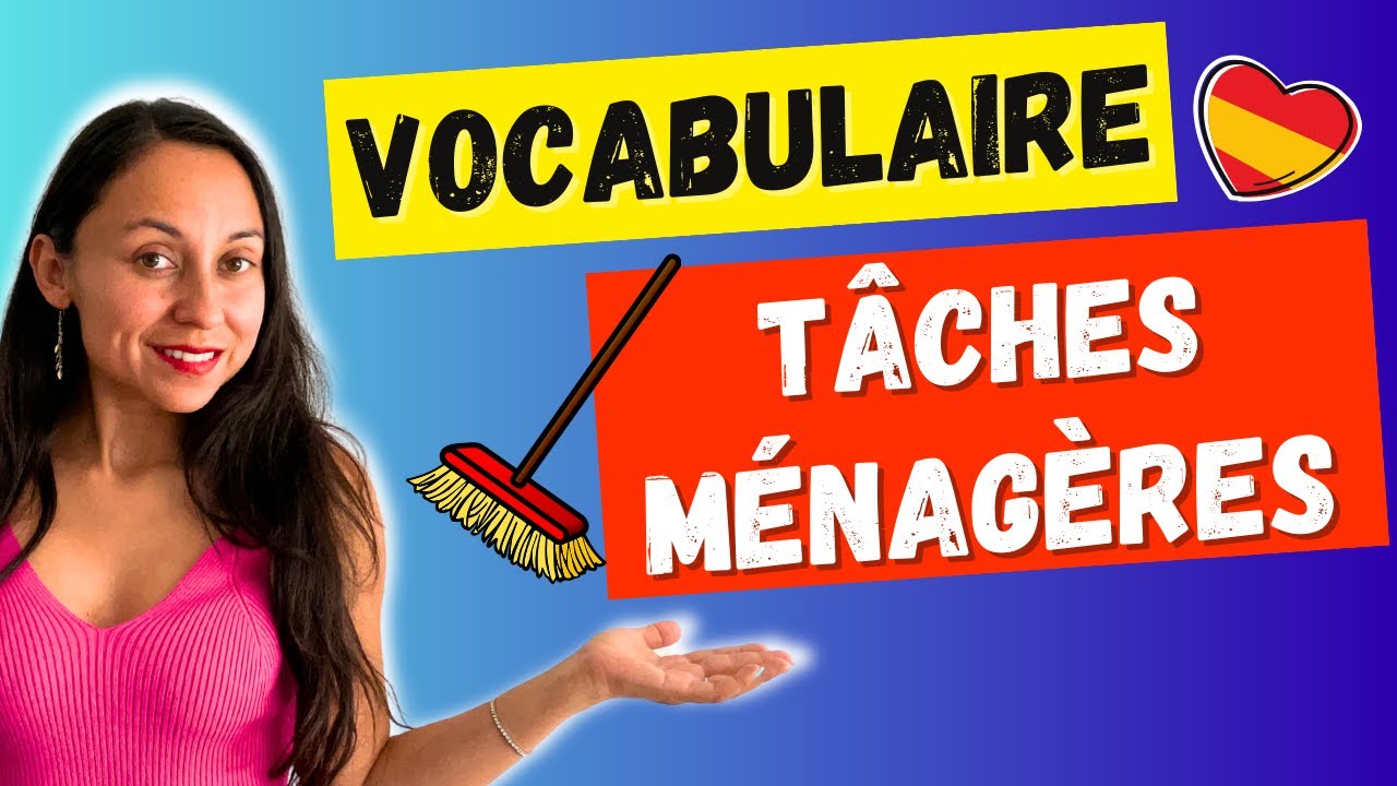 Vocabulaire espagnol : TÂCHES MÉNAGÈRES ✅ COMPRÉHENSION ORALE - VLOG # 4