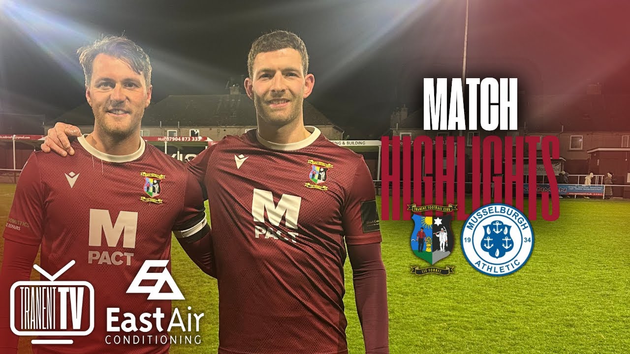19/11/25 | Tranent 4-1 Musselburgh Ath | Match Highlights