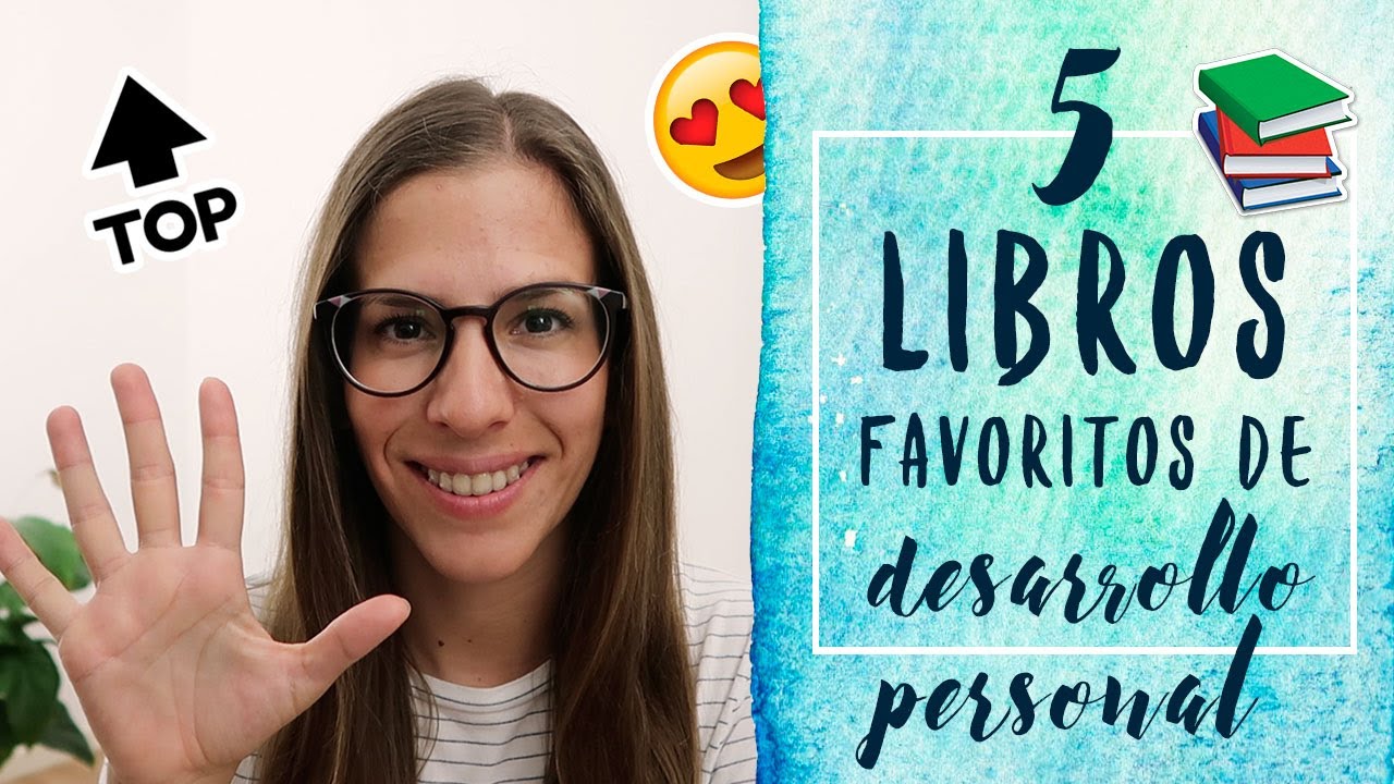 Top 5 Mis Libros Favoritos de Desarrollo Personal | Libros Para Cambiar de Vida