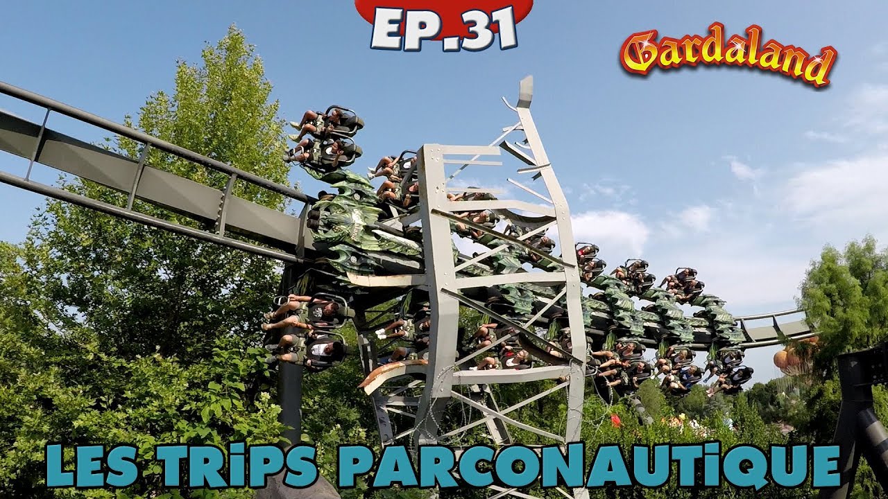 Gardaland | Les Trips Parconautique | Episode 31 - FR