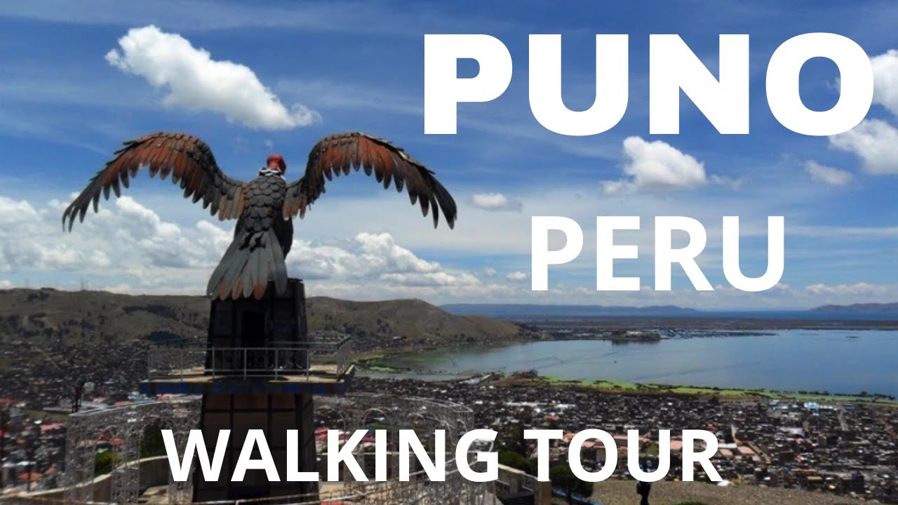PUNO PERU WALKING TOUR
