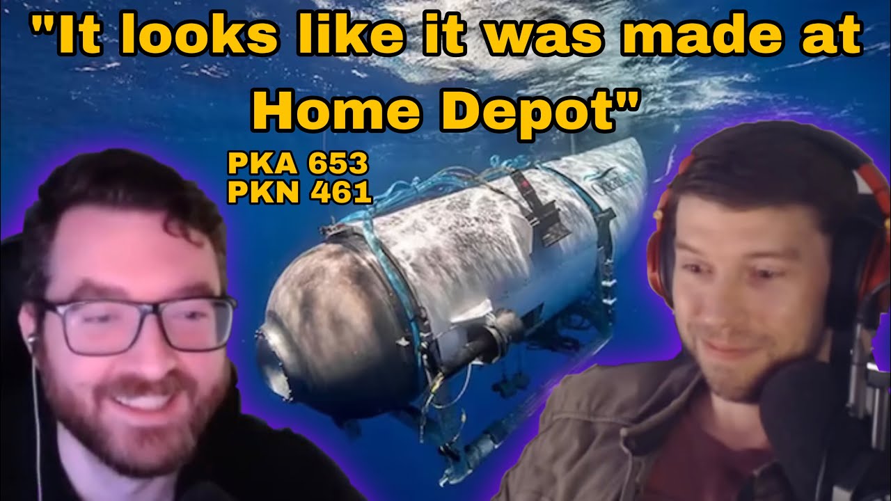 PKA's Thoughts on OceanGate Submarine