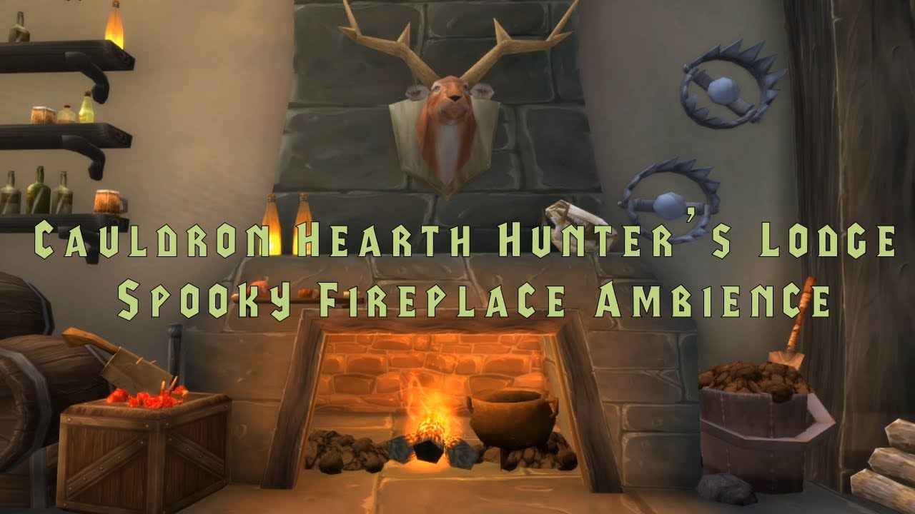 Cauldron Hearth Hunter&rsquo;s Lodge - Spooky Fireplace Ambience