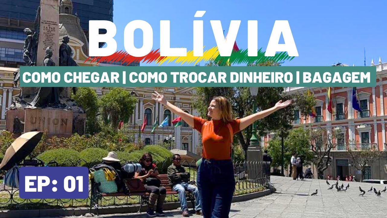 BOLÍVIA - EP. 1 - FORMA MAIS BARATA DE CHEGAR, COMO TROCAR DINHEIRO, BAGAGEM SALAR DE UYUNI e LA PAZ