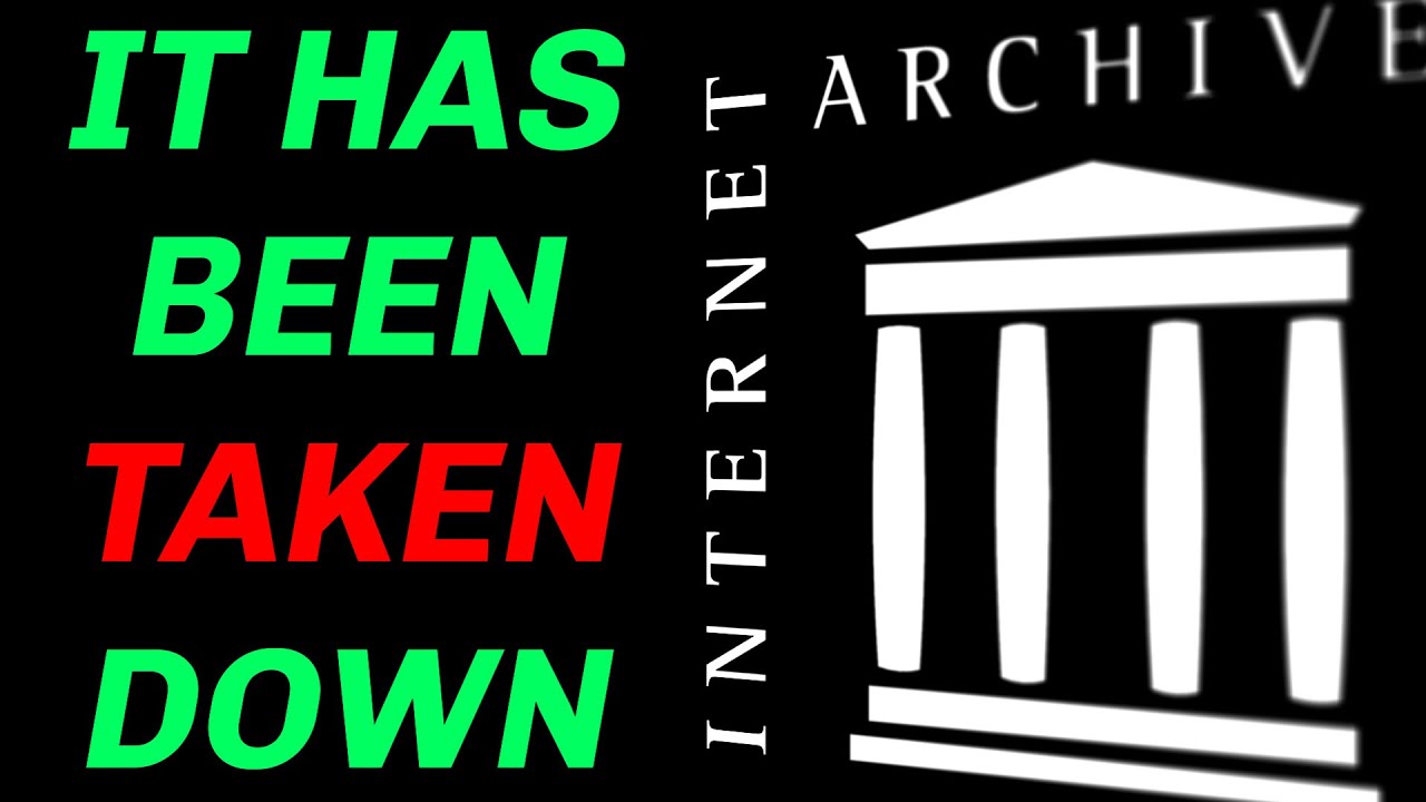 Hackers Took Down The Internet Archive...