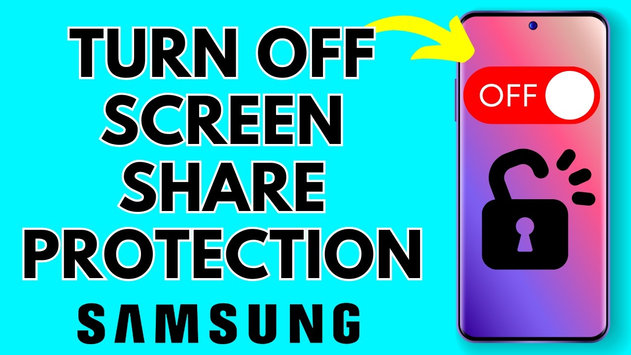 Как отключить защиту от совместного использования экрана на телефоне Samsung