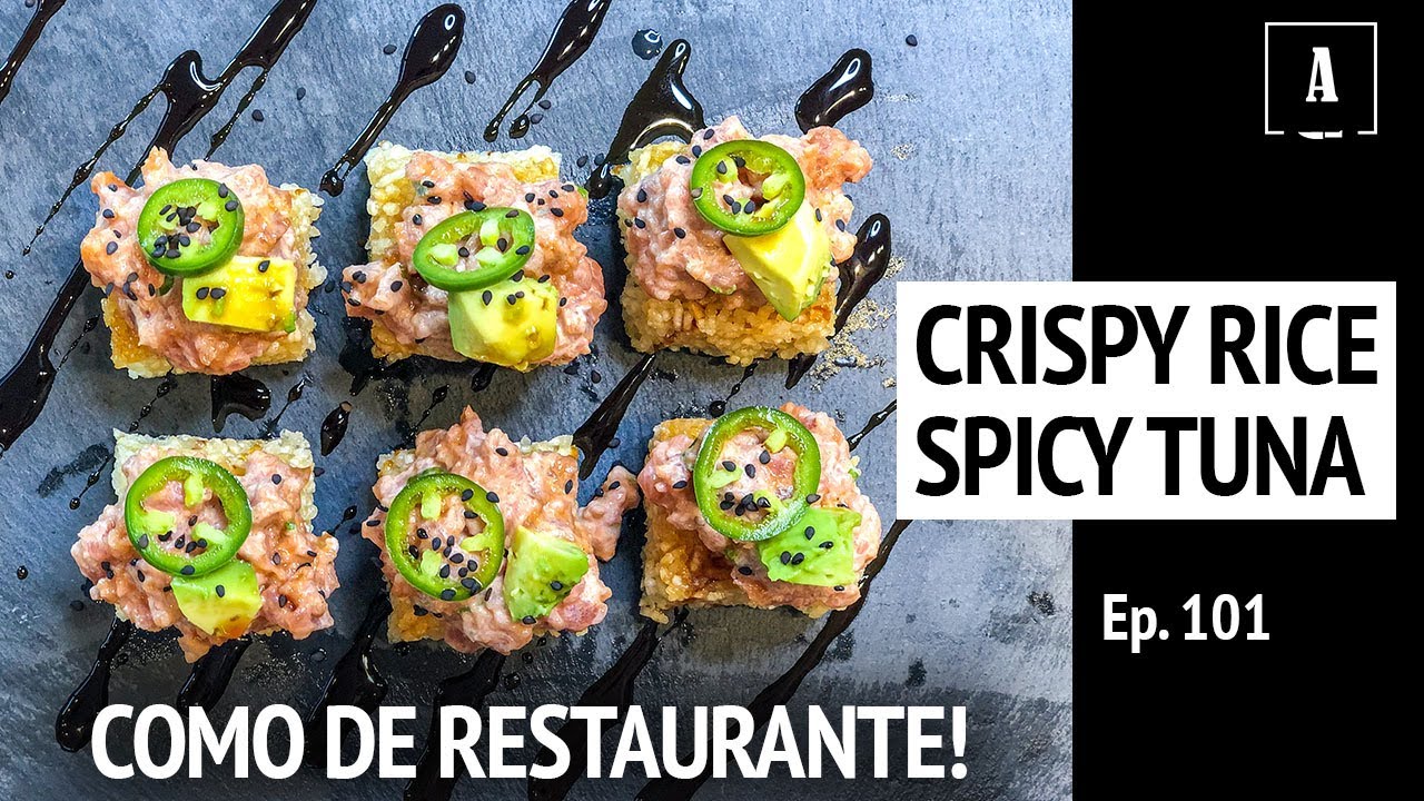Atún Picante Sobre Arroz Crujiente | Crispy Rice Spicy Tuna | Ep. 101 - Antojitos de Arnie