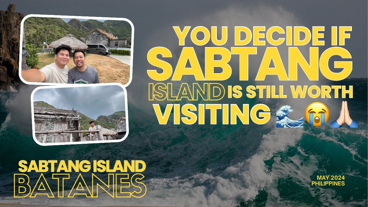IS SABTANG ISLAND WORTH THE TRAVEL WHEN IN BATANES? (2024) | WHAT TO EXPECT