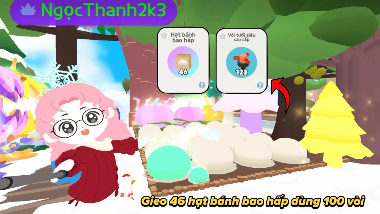 [Play Together] NgọcThanh2k3 GIEO 46 HẠT BÁNH BAO HẤP DÙNG 100 VÒI TƯỚI SIÊU CAO CẤP VÀ CÁI KẾT