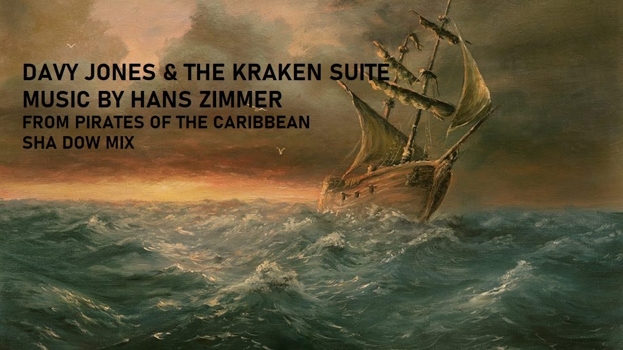 Hans Zimmer - Davy Jones & The Kraken Theme Suite (Pirates of The Caribbean) Serge Dimidenko Mix