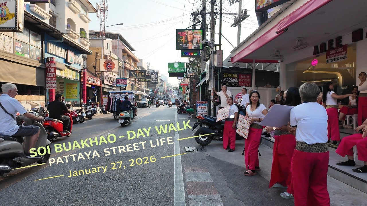SOI BUAKHAO – DAY WALK | PATTAYA STREET LIFE | January 27, 2026