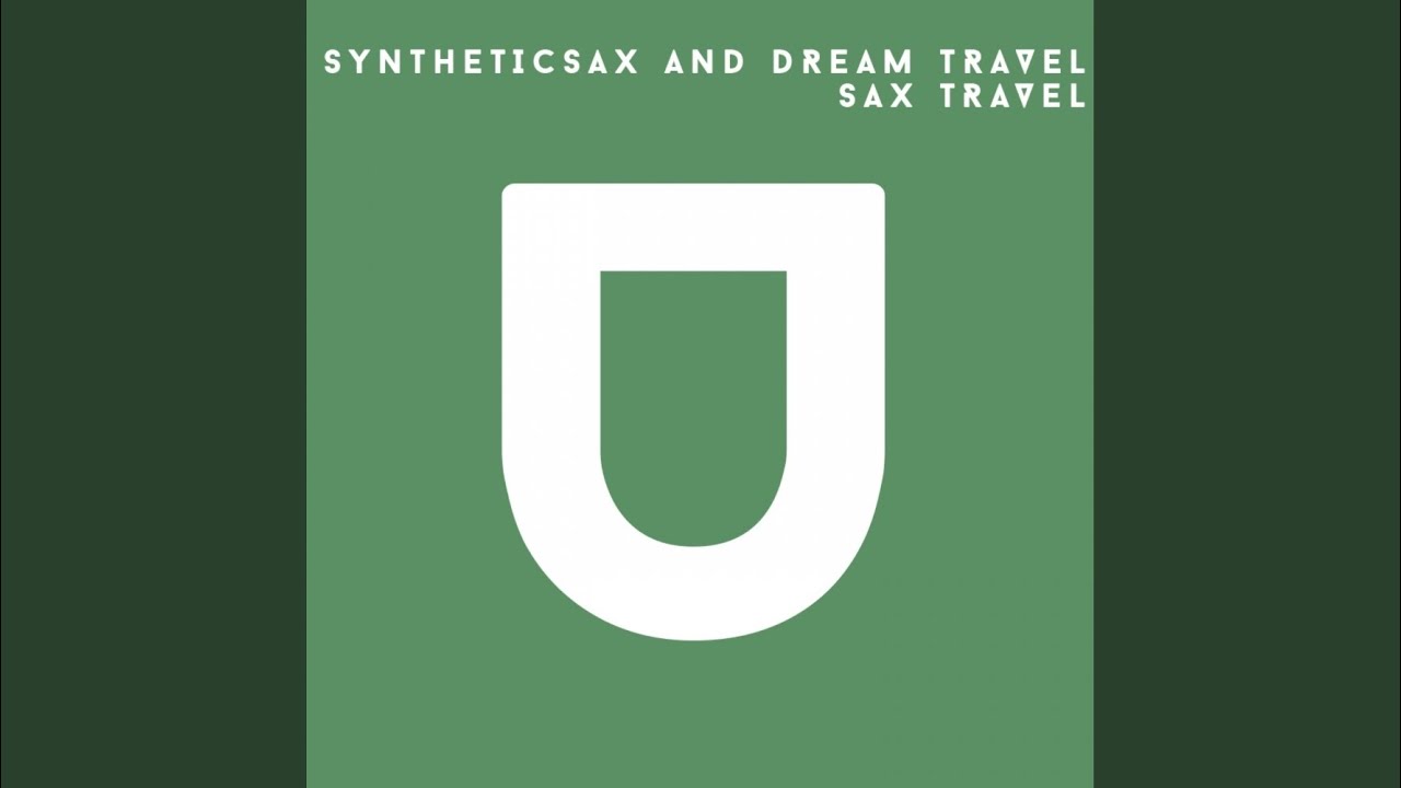 Sax Travel (Original Mix)