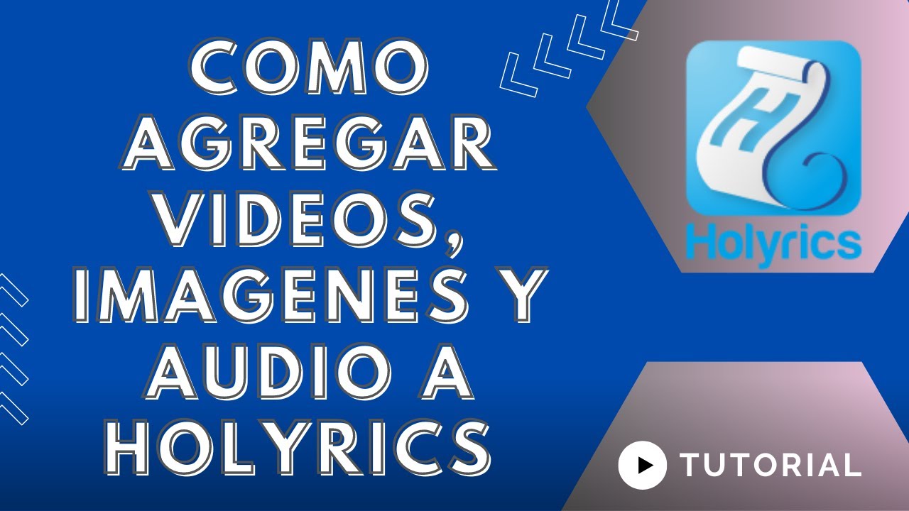 ✌️COMO AGREGAR VIDEOS, IMAGENES Y MUSICA A HOLYRICS - TUTORIAL - EL MEJOR PROGRAMA DE PROYECCION😮