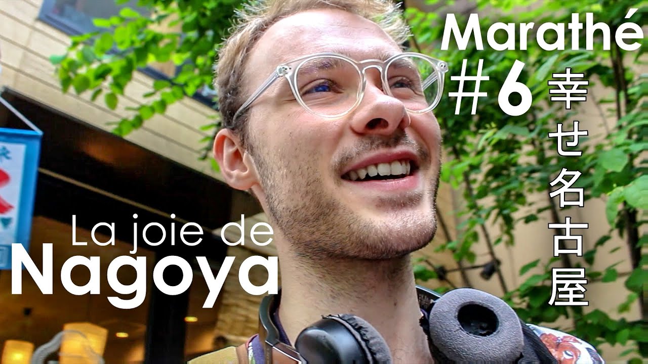 La joie de NAGOYA (MARATHÉ #6)