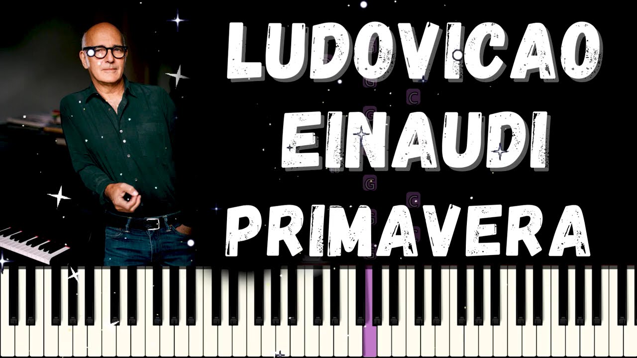 Ludovico Einaudi - Primavera -  Piano Tutorial