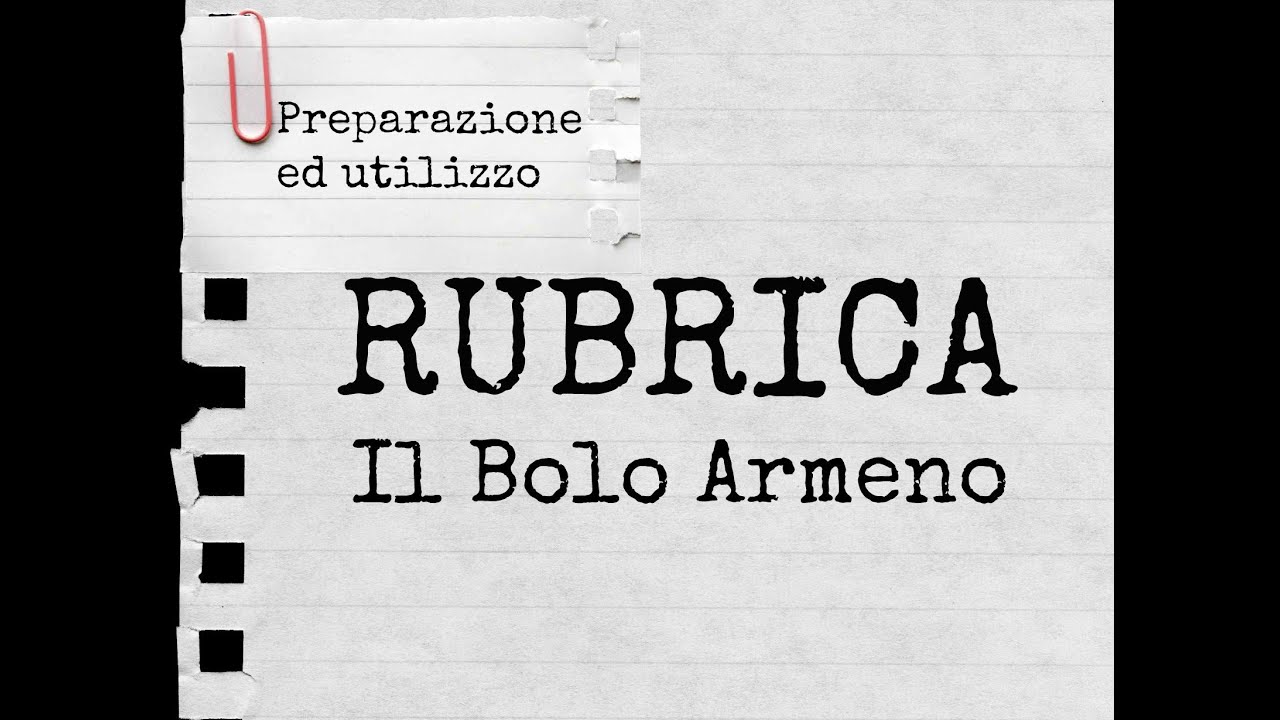 Rubrica: Bolo Armeno (Fai da Te)  - Arte per te -