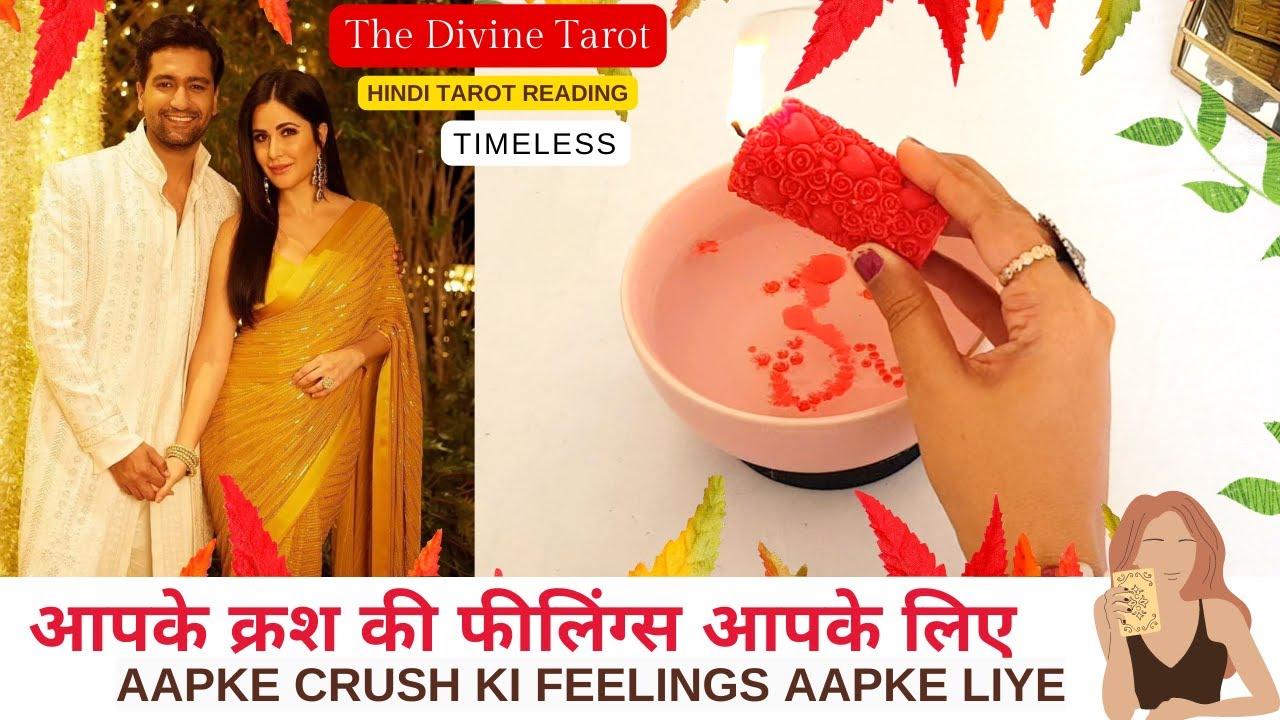 ❤️AAPKE CRUSH KI CURRENT FEELINGS AAPKE LIYE - CANDLE WAX READING | HINDI TAROT READING❤️ Timeless