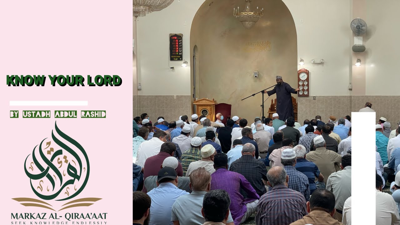 KNOW YOUR LORD || BY USTADH ABDUL RASHID