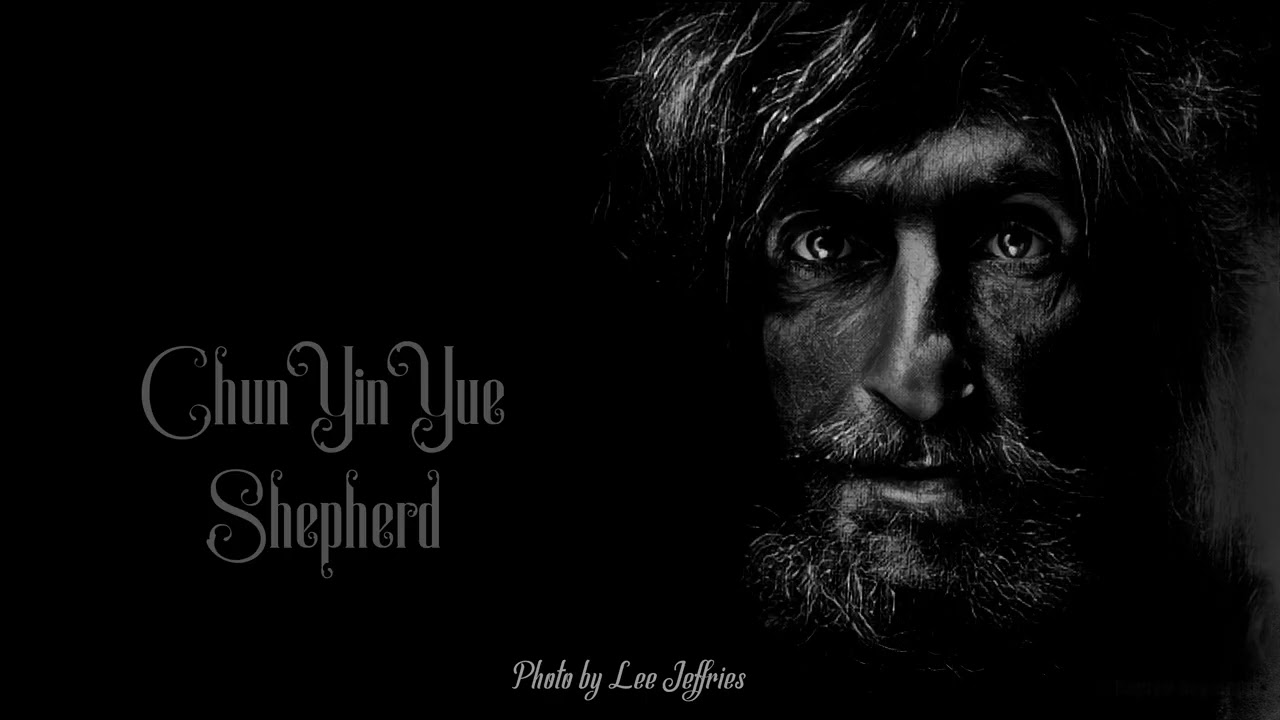 Chun Yin Yue - Shepherd