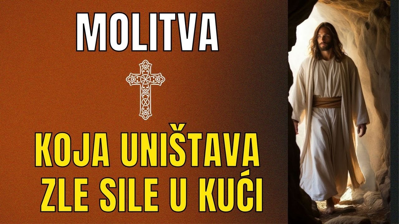 MOLITVA KOJA UNIŠTAVA ZLO U KUĆI I DONOSI OSLOBOĐENJE #molitva
