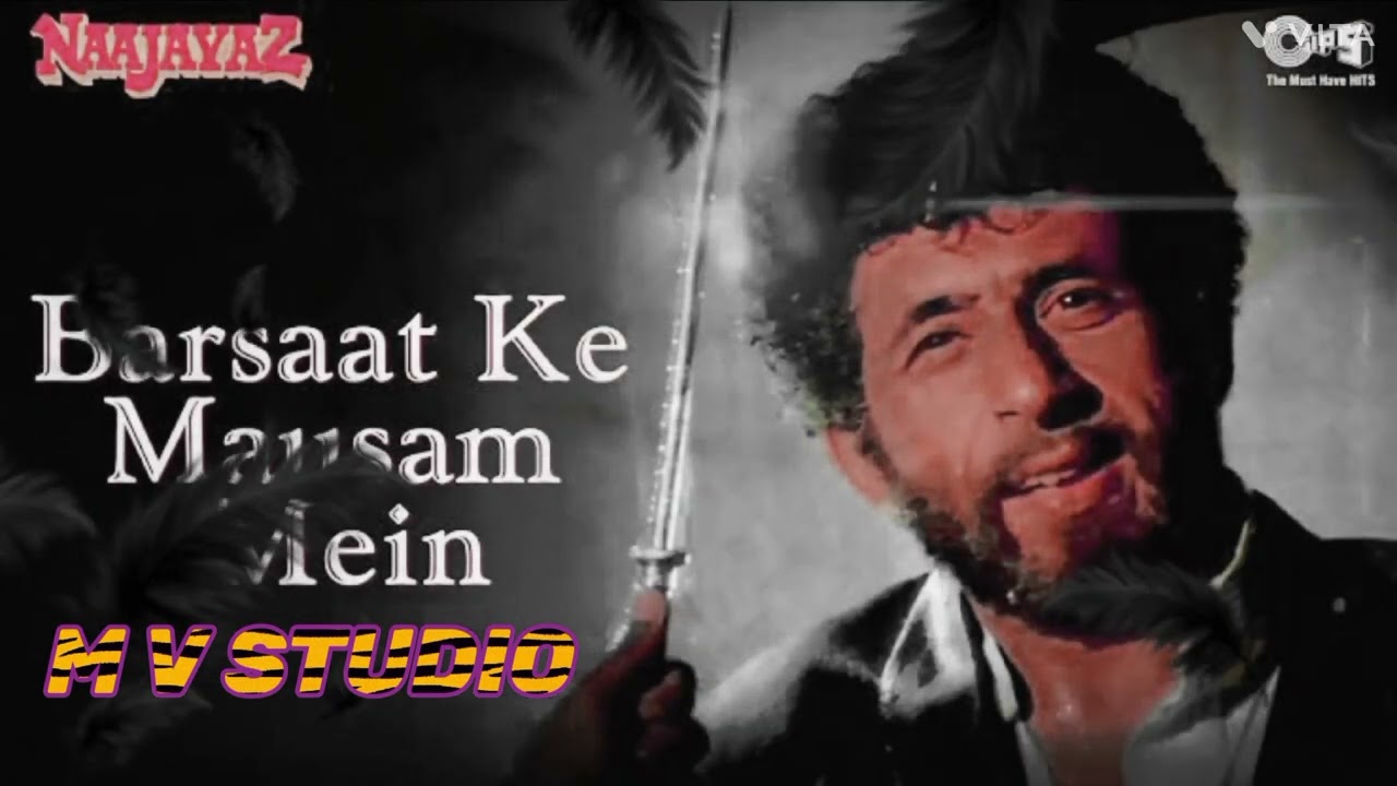 BARSAAT KE MAUSAM MEIN. M.V.STUDIO JHANKAR SONGS