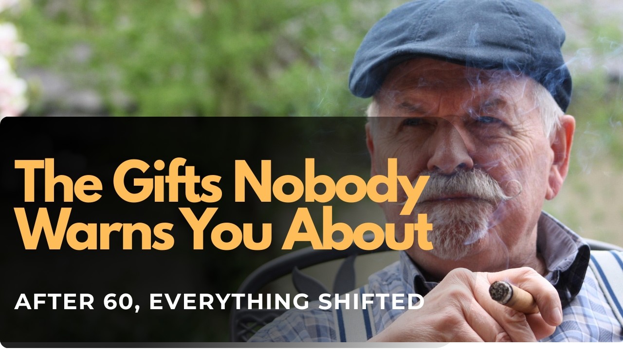 What Nobody Tells You About Getting Older: The Gifts I Never Expected