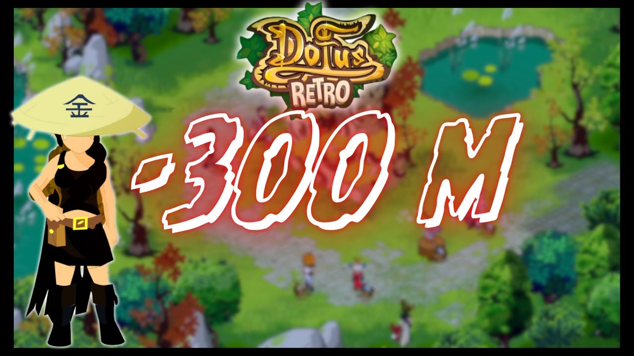 Dofus Rétro: 300 millions plus tard… R.I.P