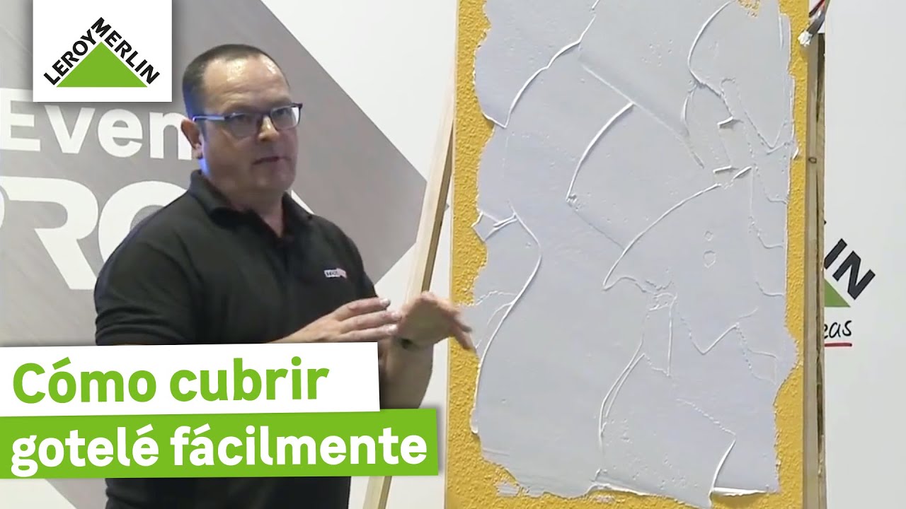 Cómo cubrir gotelé con AXTON I Guía paso a paso I LEROY MERLIN