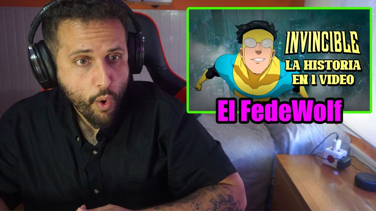 REACCIONO a INVENCIBLE - LA HISTORIA EN 1 VIDEO (El FedeWolf)