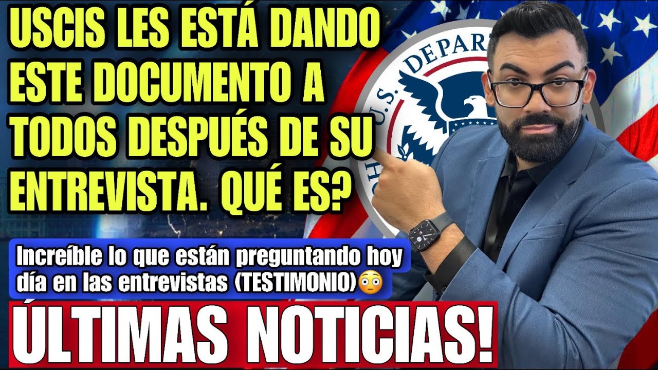 ULTIMA HORA: NUEVAS POLITICAS DE USCIS PARA PETICIONES FAMILIARES Y ENTREVISTAS DE AJUSTE DE ESTATUS