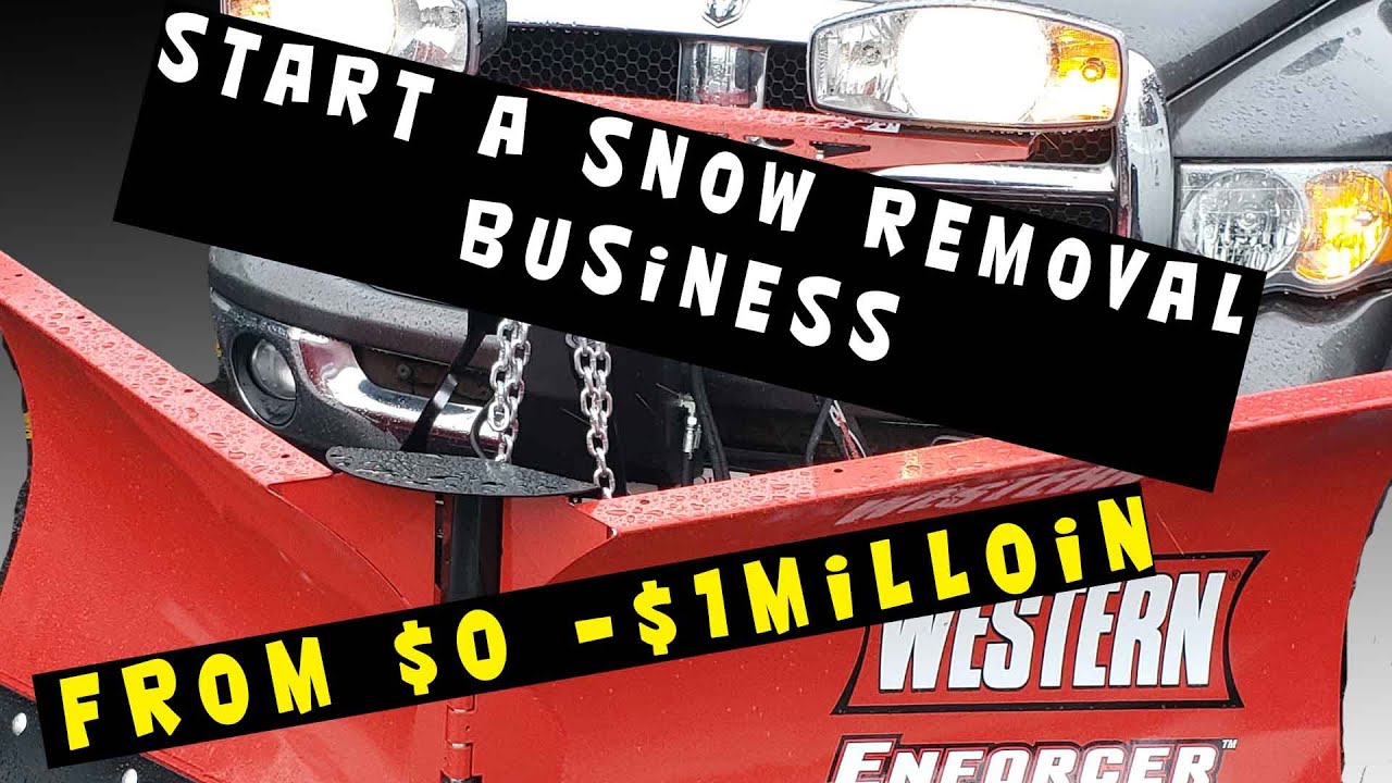 Expert Advice. Start a SNOW REMOVAL business with no money.