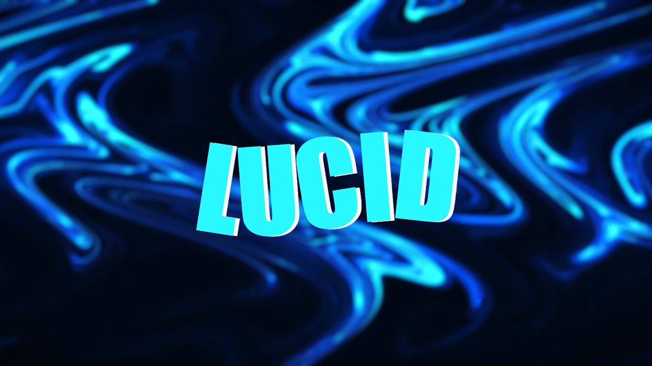 Lucid