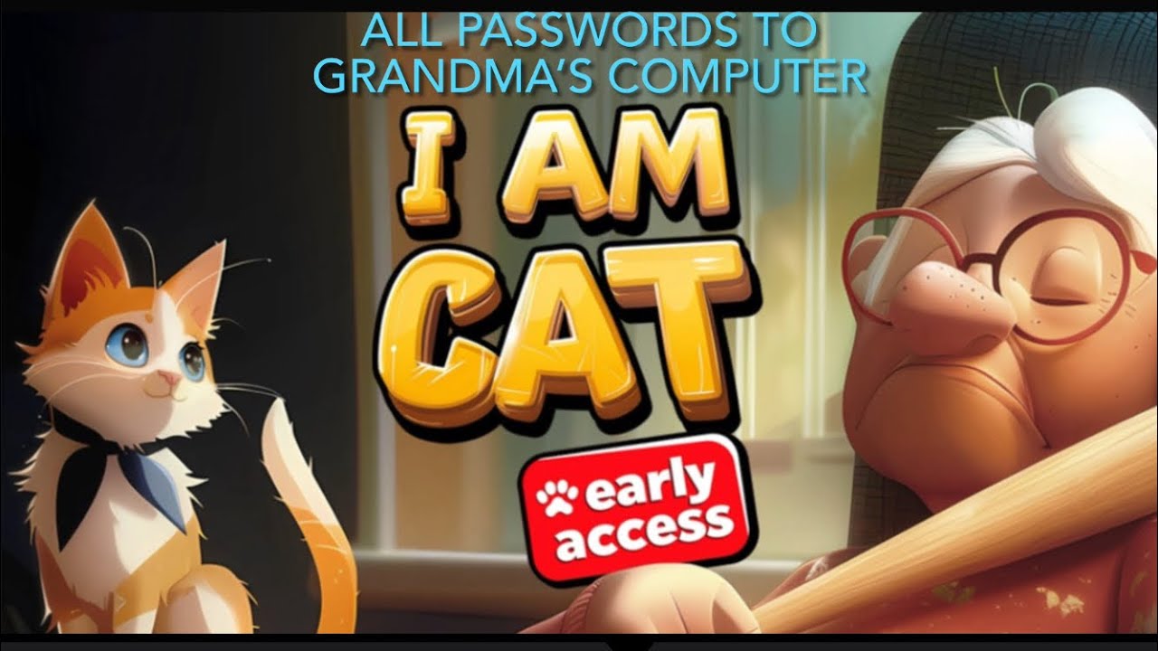 All passwords to grandma&rsquo;s computer (I am cat)