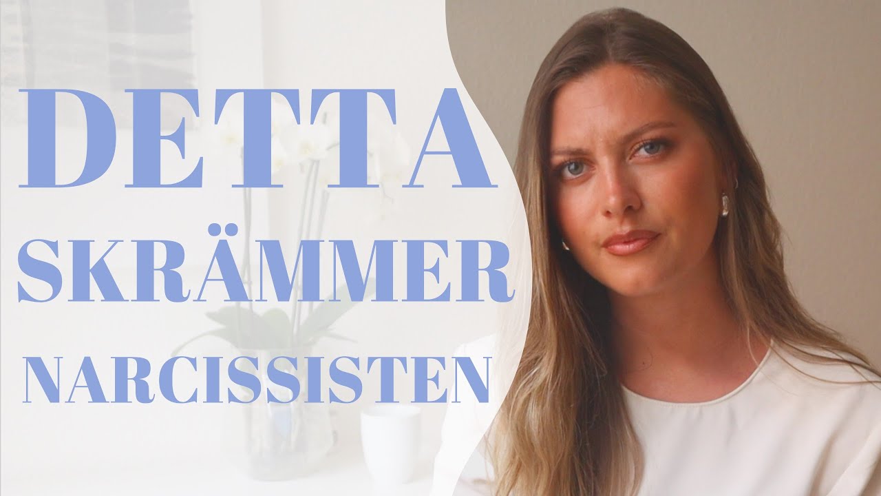3 saker som narcissisten är rädd för
