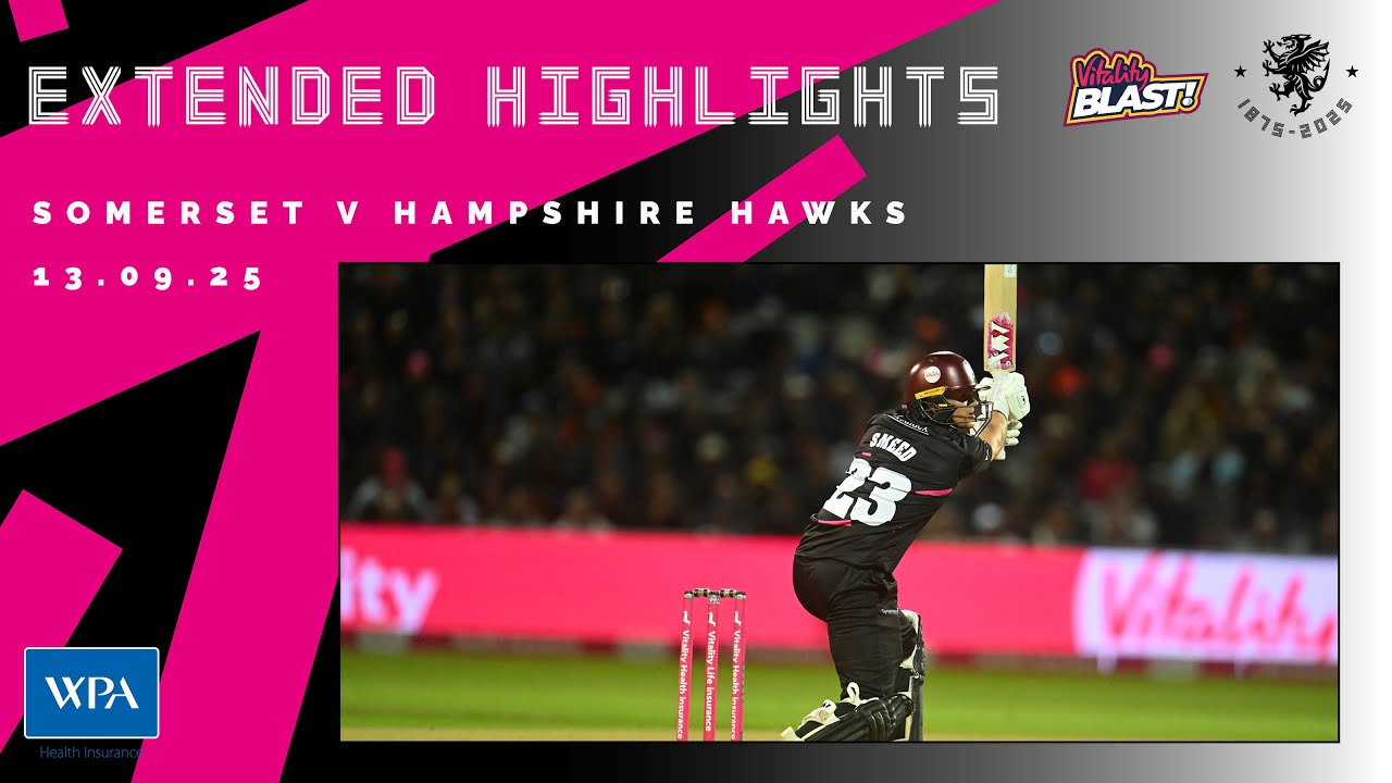 EXTENDED HIGHLIGHTS: Somerset WIN the 2025 Vitality Blast 🏆
