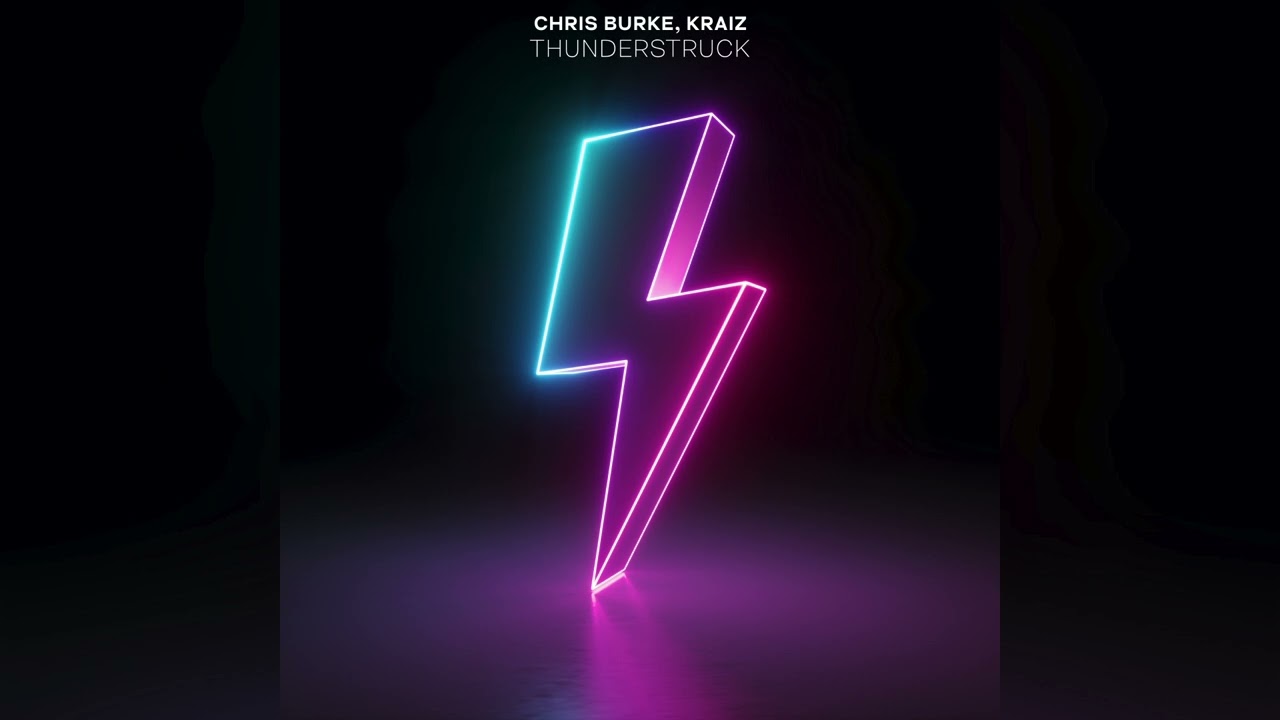 Chris Burke & KRAIZ - Thunderstruck